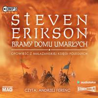 CD MP3 Bramy Domu Umarłych. Autor: Erikson Steven. SmakLiter.pl Okładka książki CD MP3 Bramy Domu Umarłych
