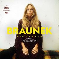 CD MP3 Braunek. Biografia. Autor: Podsadecka Joanna. SmakLiter.pl Okładka książki CD MP3 Braunek. Biografia