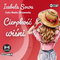 CD MP3 Cierpkość wiśni. Autor: Sowa Izabela. SmakLiter.pl Okładka książki CD MP3 Cierpkość wiśni