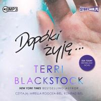 CD MP3 Dopóki żyję. Dopóki biegnę. Tom 3. Autor: Blackstock Terri. SmakLiter.pl Okładka książki CD MP3 Dopóki żyję. Dopóki biegnę. Tom 3