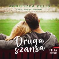 CD MP3 Druga szansa. Autor: Kulig Agnieszka. SmakLiter.pl Okładka książki CD MP3 Druga szansa