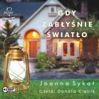 CD MP3 Gdy zabłyśnie światło. Autor: Sykat Joanna. SmakLiter.pl Okładka książki CD MP3 Gdy zabłyśnie światło