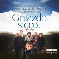 CD MP3 Gniazdo sierot. Autor: Miśkiewicz Ewelina. SmakLiter.pl Okładka książki CD MP3 Gniazdo sierot
