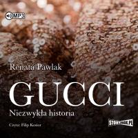 CD MP3 Gucci. Niezwykła historia. Autor: Renata Pawlak. SmakLiter.pl Okładka książki CD MP3 Gucci. Niezwykła historia