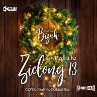 CD MP3 Gwiazdka na Zielonej 13. Autor: Bizuk Agata. SmakLiter.pl Okładka książki CD MP3 Gwiazdka na Zielonej 13