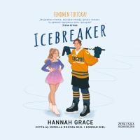 CD MP3 Icebreaker. Autor: Grace Hannah. SmakLiter.pl Okładka książki CD MP3 Icebreaker