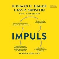 CD MP3 Impuls. Wydanie finalne. Autor: Richard  H. Thaler, Cass R. Sunstein. SmakLiter.pl Okładka książki CD MP3 Impuls. Wydanie finalne