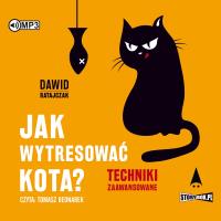 CD MP3 Jak wytresować kota? Techniki zaawansowane. Autor: Dawid Ratajczak. SmakLiter.pl Okładka książki CD MP3 Jak wytresować kota? Techniki zaawansowane