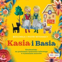 CD MP3 Kasia i Basia. Autor: Bogumiła Witomska, Piotr Witomski. SmakLiter.pl Okładka książki CD MP3 Kasia i Basia