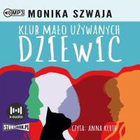 CD MP3 Klub Mało Używanych Dziewic. Tom 1. Autor: Monika Szwaja. SmakLiter.pl Okładka książki CD MP3 Klub Mało Używanych Dziewic. Tom 1