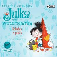 CD MP3 Koledzy z plaży. Julka mała weterynarka. Tom 5. Autor: Rebecca Johnson. SmakLiter.pl Okładka książki CD MP3 Koledzy z plaży. Julka mała weterynarka. Tom 5