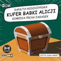 CD MP3 Kufer babki Alicji. Komedia pełna zagadek. Autor: Noszczyńska Danuta. SmakLiter.pl Okładka książki CD MP3 Kufer babki Alicji. Komedia pełna zagadek