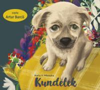 CD MP3 Kundelek. Autor: Marta H. Milewska. SmakLiter.pl Okładka książki CD MP3 Kundelek