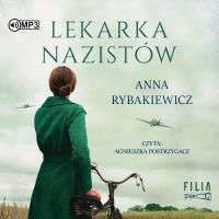 CD MP3 Lekarka nazistów. Autor: Rybakiewicz Anna. SmakLiter.pl Okładka książki CD MP3 Lekarka nazistów
