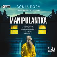 CD MP3 Manipulantka. Autor: Sonia Rosa. SmakLiter.pl Okładka książki CD MP3 Manipulantka