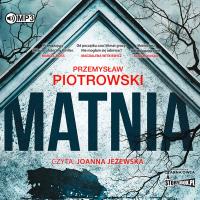 CD MP3 Matnia. Autor: Piotrowski Przemysław. SmakLiter.pl Okładka książki CD MP3 Matnia