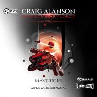 CD MP3 Mavericks. Expeditionary Force. Tom 6. Autor: Alanson Craig. SmakLiter.pl Okładka książki CD MP3 Mavericks. Expeditionary Force. Tom 6