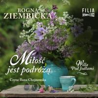 CD MP3 Miłość jest podróżą. Autor: Ziembicka Bogna. SmakLiter.pl Okładka książki CD MP3 Miłość jest podróżą