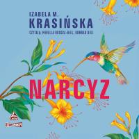 CD MP3 Narcyz. Autor: Izabela M. Krasińska. SmakLiter.pl Okładka książki CD MP3 Narcyz