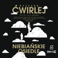 CD MP3 Niebiańskie osiedle. Autor: Ćwirlej Ryszard. SmakLiter.pl Okładka książki CD MP3 Niebiańskie osiedle