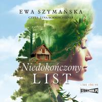 CD MP3 Niedokończony list. Autor: Ewa Szymańska. SmakLiter.pl Okładka książki CD MP3 Niedokończony list