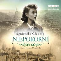 CD MP3 Niepokorni. Autor: Gładzik Agnieszka. SmakLiter.pl Okładka książki CD MP3 Niepokorni