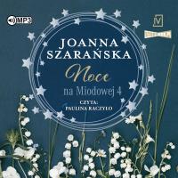 CD MP3 Noce na Miodowej. Tom 4. Autor: Joanna Szarańska. SmakLiter.pl Okładka książki CD MP3 Noce na Miodowej. Tom 4