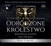 CD MP3 Pakiet Odrodzone królestwo. Tomy 1-5. Autor: Cherezińska Elżbieta. SmakLiter.pl Okładka książki CD MP3 Pakiet Odrodzone królestwo. Tomy 1-5