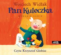 CD MP3 Pan Kuleczka. Część 1. Autor: Wojciech Widłak. SmakLiter.pl Okładka książki CD MP3 Pan Kuleczka. Część 1