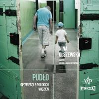 CD MP3 Pudło. Opowieści z polskich więzień. Autor: Nina Olszewska. SmakLiter.pl Okładka książki CD MP3 Pudło. Opowieści z polskich więzień