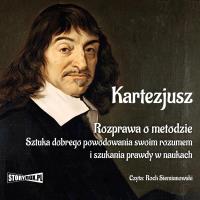 CD MP3 Rozprawa o metodzie. Sztuka dobrego powodowania swoim rozumem i szukania prawdy w naukach. Autor: Kartezjusz. SmakLiter.pl Okładka książki CD MP3 Rozprawa o metodzie. Sztuka dobrego powodowania swoim rozumem i szukania prawdy w naukach