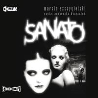 CD MP3 Sanato. Autor: Marcin Szczygielski. SmakLiter.pl Okładka książki CD MP3 Sanato