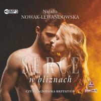 CD MP3 Serce w bliznach. Autor: Natalia Nowak-Lewandowska. SmakLiter.pl Okładka książki CD MP3 Serce w bliznach