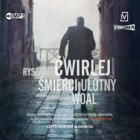 CD MP3 Śmierci ulotny woal. Autor: Ćwirlej Ryszard. SmakLiter.pl Okładka książki CD MP3 Śmierci ulotny woal