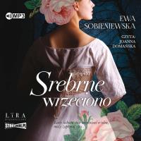 CD MP3 Srebrne wrzeciono. Autor: Ewa Sobieniewska. SmakLiter.pl Okładka książki CD MP3 Srebrne wrzeciono