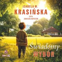 CD MP3 Świadomy wybór. Autor: Izabela M. Krasińska. SmakLiter.pl Okładka książki CD MP3 Świadomy wybór