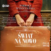 CD MP3 Świat na nowo. Autor: Wysoczańska Barbara. SmakLiter.pl Okładka książki CD MP3 Świat na nowo