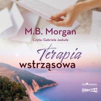 CD MP3 Terapia wstrząsowa. Autor: M.B. Morgan. SmakLiter.pl Okładka książki CD MP3 Terapia wstrząsowa