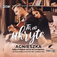 CD MP3 To, co ukryte. Autor: Nikczyńska-Wojciechowska Agnieszka. SmakLiter.pl Okładka książki CD MP3 To, co ukryte