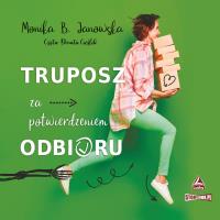 CD MP3 Truposz za potwierdzeniem odbioru. Autor: Janowska Monika B.. SmakLiter.pl Okładka książki CD MP3 Truposz za potwierdzeniem odbioru