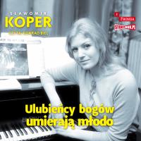 CD MP3 Ulubieńcy bogów umierają młodo. Autor: Sławomir Koper. SmakLiter.pl Okładka książki CD MP3 Ulubieńcy bogów umierają młodo