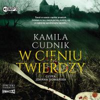CD MP3 W cieniu twierdzy. Autor: KAMILA CUDNIK. SmakLiter.pl Okładka książki CD MP3 W cieniu twierdzy