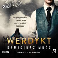 CD MP3 Werdykt. Seria z Joanną Chyłką. Tom 16. Autor: Remigiusz Mróz. SmakLiter.pl Okładka książki CD MP3 Werdykt. Seria z Joanną Chyłką. Tom 16