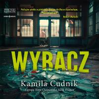 CD MP3 Wybacz. Autor: KAMILA CUDNIK. SmakLiter.pl Okładka książki CD MP3 Wybacz
