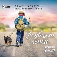 CD MP3 Za głosem serca. Autor: Jaszczuk Paweł. SmakLiter.pl Okładka książki CD MP3 Za głosem serca