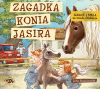 CD MP3 Zagadka konia Jasira. Ignacy i Mela na tropie złodzieja. Autor: Staniszewska Zofia. SmakLiter.pl Okładka książki CD MP3 Zagadka konia Jasira. Ignacy i Mela na tropie złodzieja