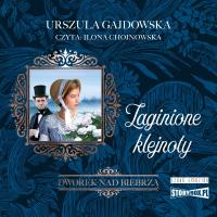 CD MP3 Zaginione klejnoty. Dworek nad Biebrzą. Tom 1. Autor: Gajdowska Urszula. SmakLiter.pl Okładka książki CD MP3 Zaginione klejnoty. Dworek nad Biebrzą. Tom 1
