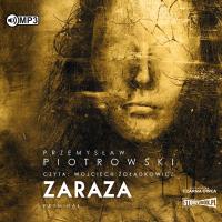CD MP3 Zaraza. Autor: Piotrowski Przemysław. SmakLiter.pl Okładka książki CD MP3 Zaraza