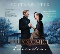 CD MP3 Zniewoleni. Niepołomice. Tom 1. Autor: Świętek Edyta. SmakLiter.pl Okładka książki CD MP3 Zniewoleni. Niepołomice. Tom 1