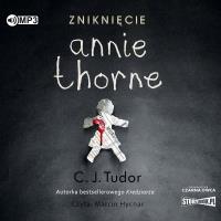 CD MP3 Zniknięcie Annie Thorne. Autor: Tudor C.J.. SmakLiter.pl Okładka książki CD MP3 Zniknięcie Annie Thorne